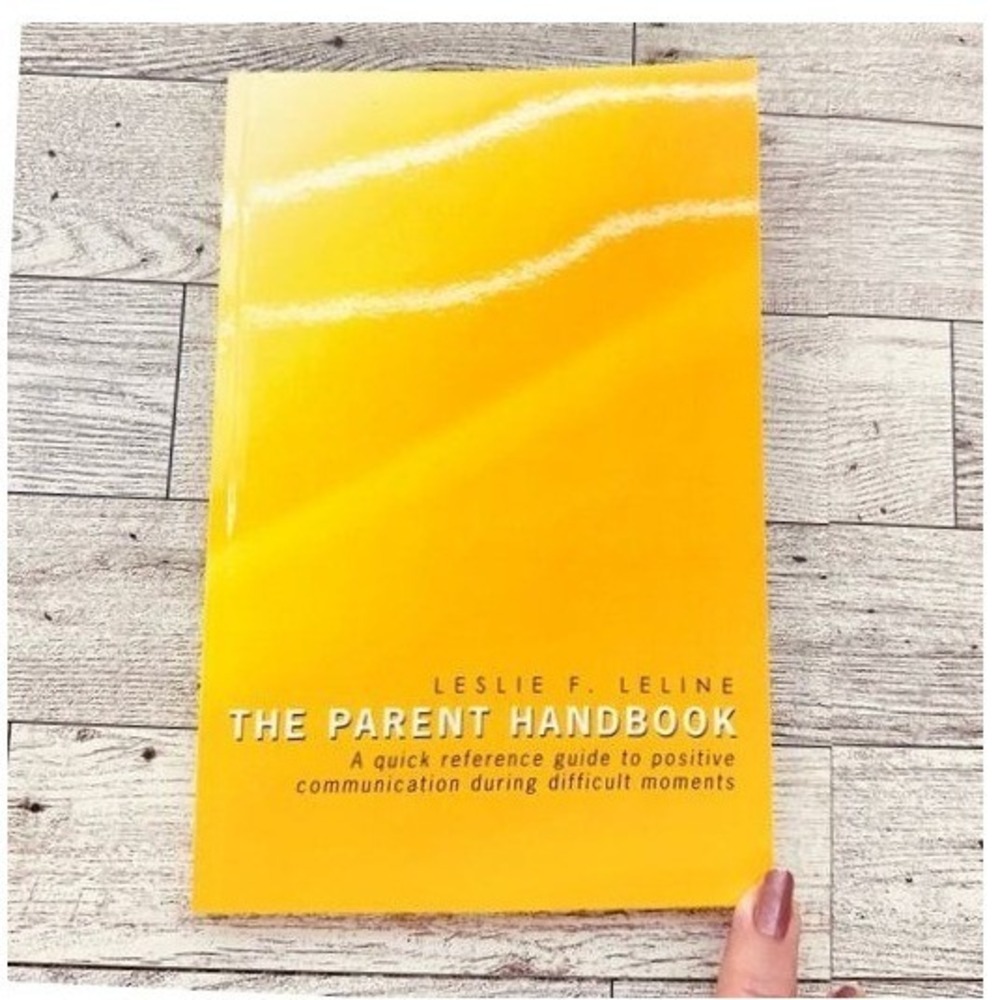 The Parent Handbook‎ Leslie Leline Softcover Parenting Communication Skills 2008